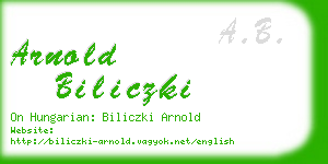 arnold biliczki business card